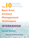 Cover image for The 10 Best-Ever Anxiety Management Techniques Workbook (Second)